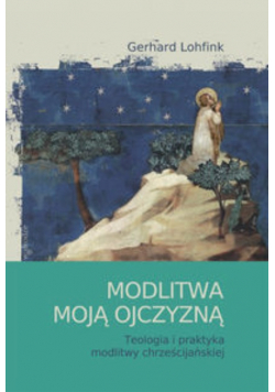Modlitwa moją ojczyzną