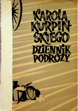 Karola Kurpińskiego Dziennik Podróży 1823