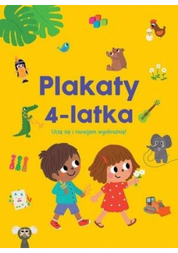 Plakaty 4-latka. Uczę się i rozwijam wyobraźnię!