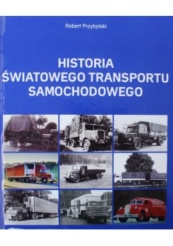 Historia światowego transportu samochodowego autograf autora