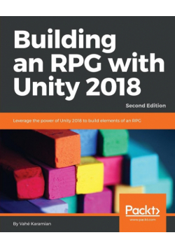 Building an RPG with Unity 2018 - Second Edition