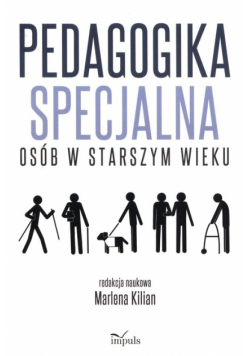 Pedagogika specjalna osób w starszym wieku