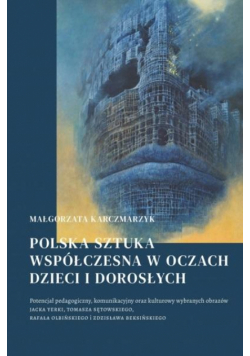 Polska sztuka współczesna w oczach dzieci i ..