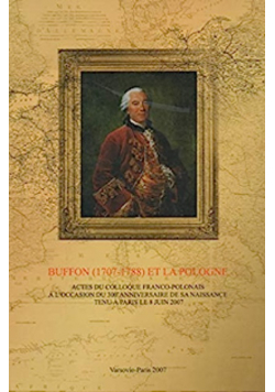 Buffon ( 1707 - 1788 ) et la Pologne