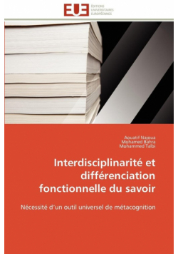 Interdisciplinarité et  différenciation fonctionnelle du savoir