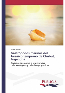 Gastrópodos marinos del Jurásico temprano de Chubut, Argentina
