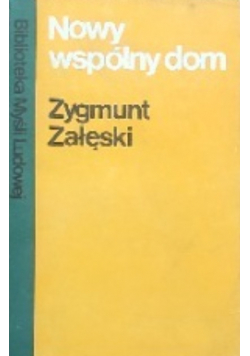 Nowy wspólny dom