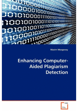 Enhancing Computer-Aided Plagiarism Detection