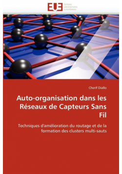 Auto-organisation dans les réseaux de capteurs sans fil