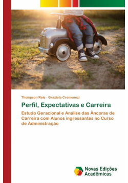 Perfil, Expectativas e Carreira