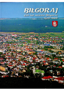 Biłgoraj 430 lat miasta Biłgoraj