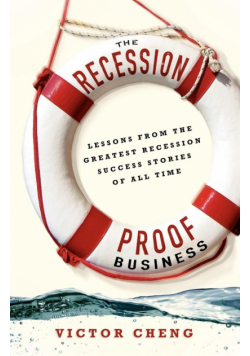 The Recession-Proof Business