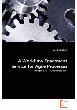 A Workflow Enactment Service for Agile Processes