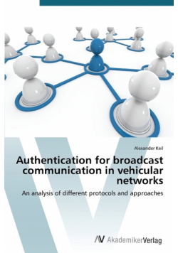 Authentication for broadcast communication in vehicular networks