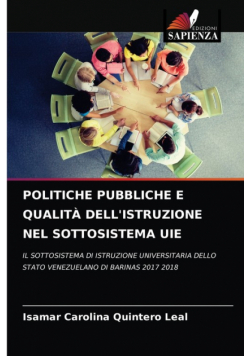 Politiche Pubbliche E Qualità Dell'istruzione Nel Sottosistema Uie