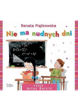 Nie ma nudnych dni audiobook