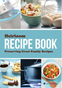 Heirloom Recipe Book