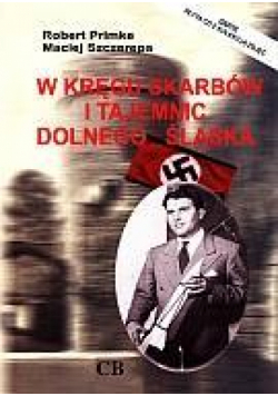 W kręgu skarbów i tajemnic Dolnego Śląska + CD