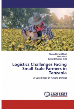 Logistics Challenges Facing Small Scale Farmers in Tanzania