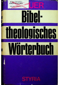 Bibel-theologisches Worterbuch