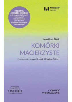 Komórki macierzyste. Krótkie Wprowadzenie 7