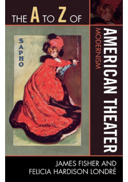 The A to Z of American Theater