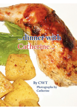 Dinner with Catherine...