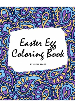Easter Egg Coloring Book for Children (8x10 Coloring Book / Activity Book)