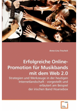 Erfolgreiche Online-Promotion für             Musikbands mit dem Web 2.0