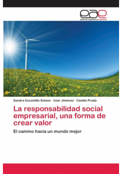 La responsabilidad social empresarial, una forma de crear valor