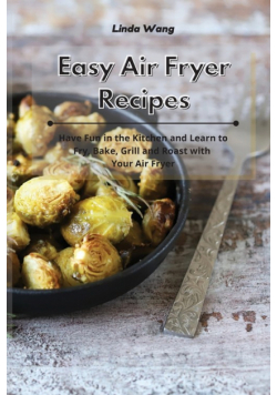 Easy Air Fryer Recipes