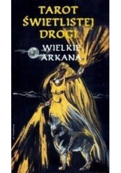 Karty. Tarot Świetlistej Drogi Wielkie Arkana
