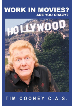 Work in Movies? Are You Crazy!