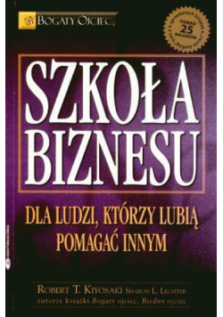 Szkoła biznesu. Dla ludzi, którzy lubią pomagać