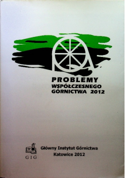 Problemy współczesnego górnictwa 2012