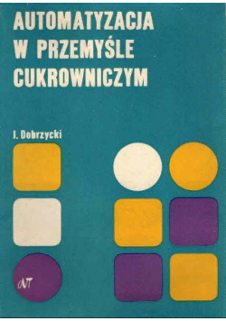 Automatyzacja w przemyśle cukrowniczym