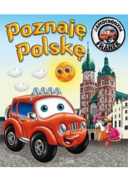 Samochodzik Franek. Poznaję Polskę w.2012 SBM