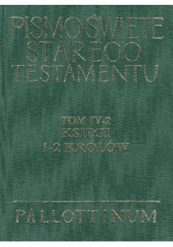 Pismo Święte Starego Testamentu  księgi  1-2 królów
