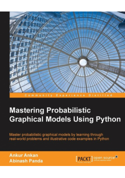 Mastering Probabilistic Graphical Models using Python