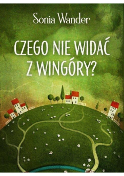 Czego nie widać z Wingóry?