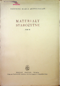 Materiały starożytne Tom IX