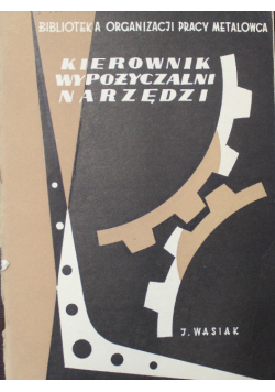 Kierownik Wypożyczalni Narzędzi