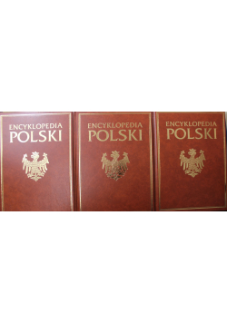 Encyklopedia polski Tom od I do III