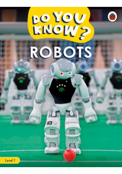 Do You Know? Level 1 - Robots