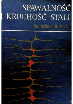 Spawalność i kruchość stali