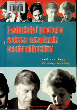 Dysfunkcje i patologie w sferze zarządzania zasobami ludzkimi