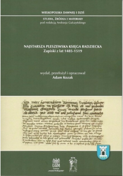 Najstarsza pleszewska księga Radziecki Zapiski z lat 1485 - 1519