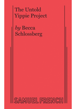Untold Yippie Project, The