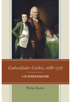 Cadwallader Colden, 1688-1776