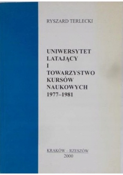 Uniwersytet latający i towarzystwo kursów naukowych 1977 1981